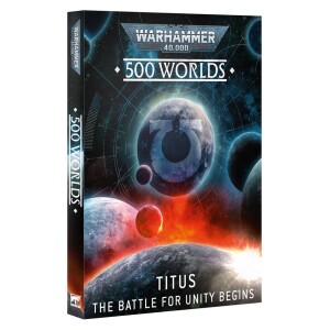 WH 40K Bok 500 Worlds: Titus The Battle for Unity Begins (Ny)